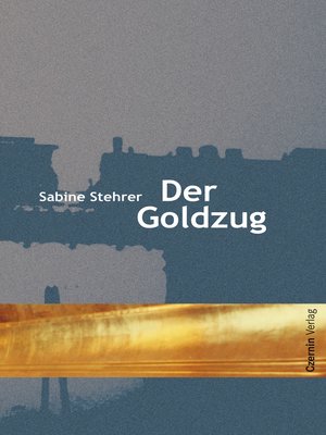 cover image of Der Goldzug
